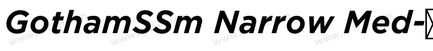 GothamSSm Narrow Med字体转换 GothamSSm Narrow Med字体转换